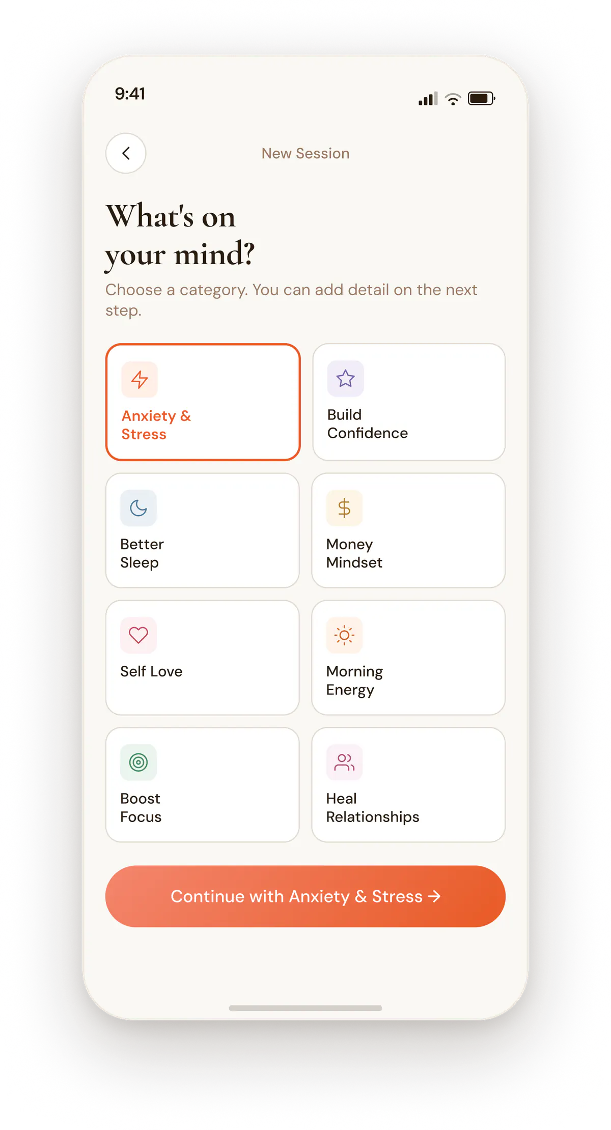 New session screen asking “What’s on your mind?” with category cards such as Anxiety & Stress, Build Confidence, Better Sleep and Self Love.